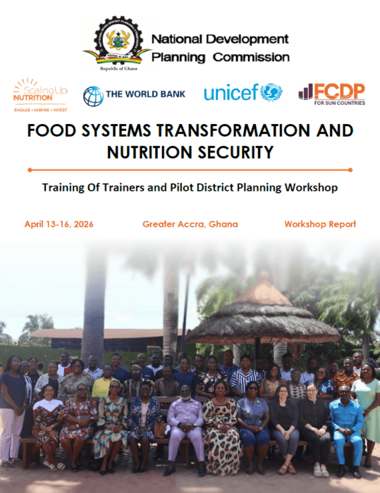 Food Systems Transformation and Nutrition Security - Training of Trainers and Pilot District Planning Workshop Ghana