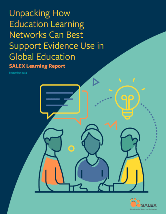 SALEX report cover titled Unpacking how education learning networks can best support evidence use in global education