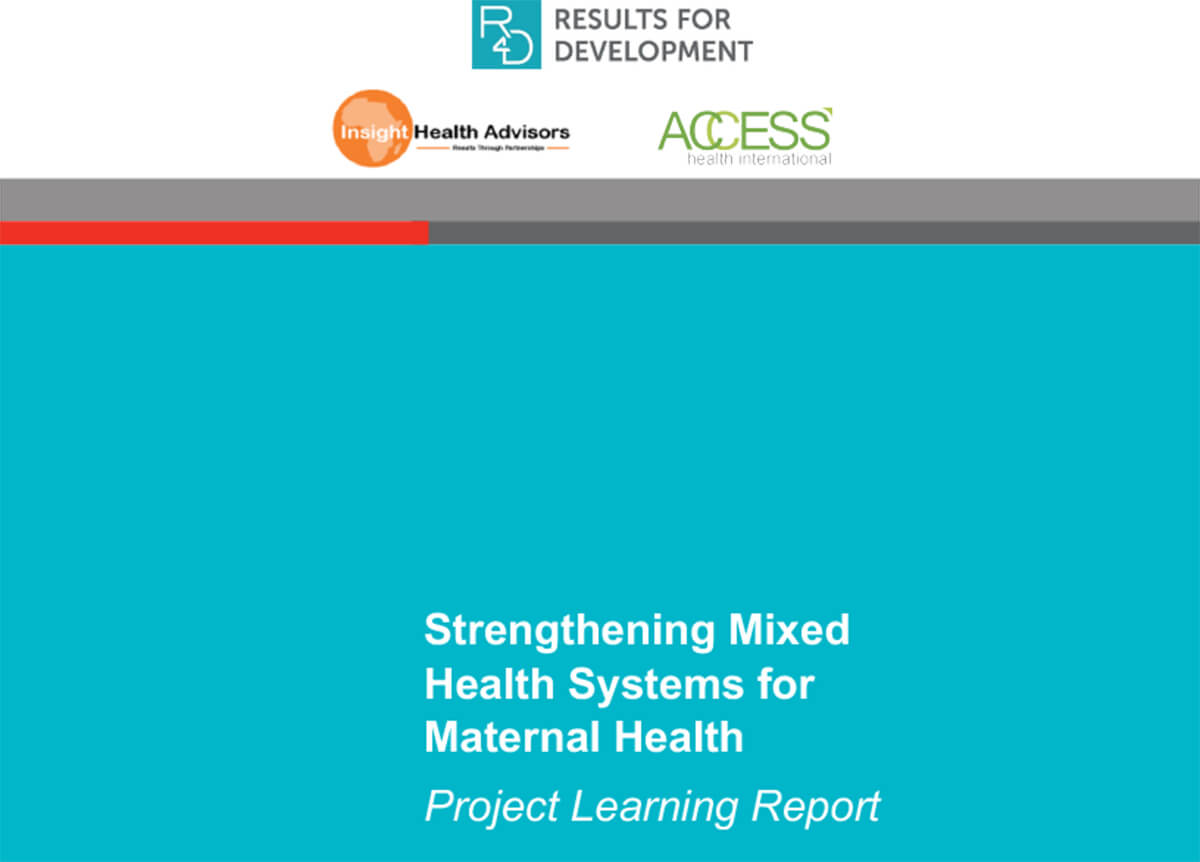 Strengthening Mixed Health Systems for Maternal Health Project Learning ...