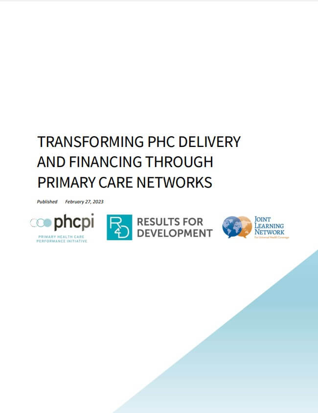 Transforming PHC Delivery and Financing Through Primary Care Networks