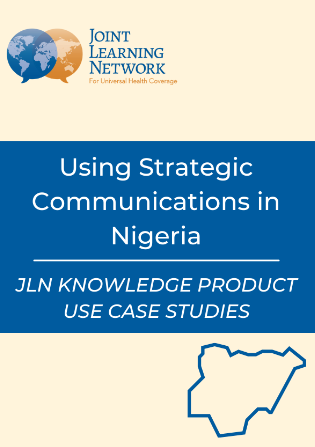 Using Strategic Communications in Nigeria - JLN Knowledge product use case studies